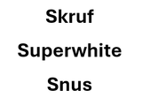 SKRUF SUPERWHITE Frozen Mint