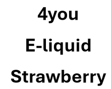 Load image into Gallery viewer, 4You E LIQUID JORDBÆRSMAK